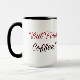 コーヒー・ファースト・マインド - シンプルなコーヒー愛好家マグ マグカップ