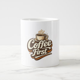 コーヒー・ファースト  珍しいコーヒー好きTシャツ ジャンボコーヒーマグカップ