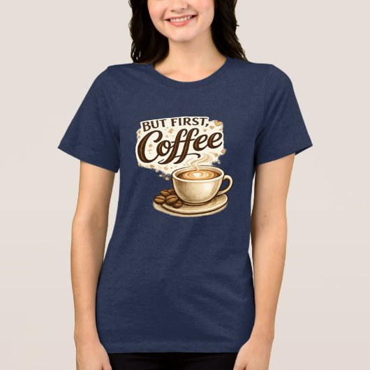 コーヒー ファースト Tシャツ | コーヒー愛飲家へのギフト (正面)