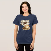 コーヒー ファースト Tシャツ | コーヒー愛飲家へのギフト (正面全面)