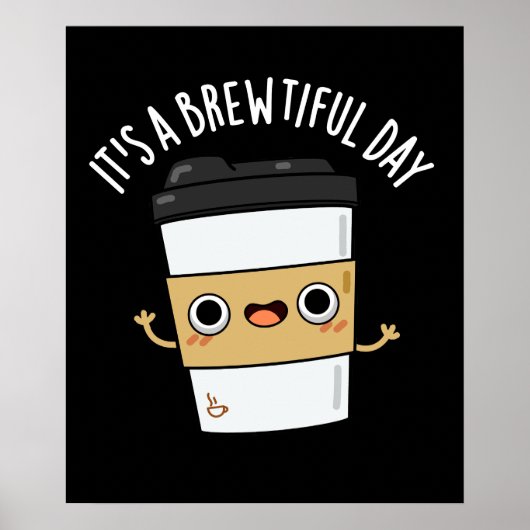 コーヒー・プン・ダークおもしろいBGのブルワーの日 ポスター (正面)