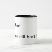 コーヒー・マグの生命は短いです… マグカップ (中央)