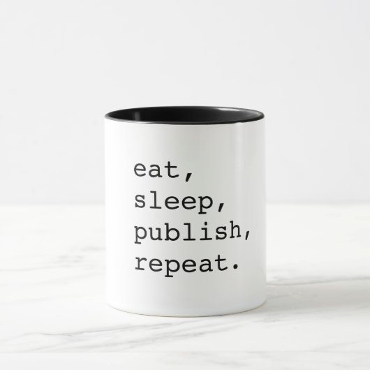 -コーヒー・マグを食べて下さい、眠らせて下さい、出版して下さい、繰り返して下さい マグカップ (中央)