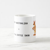 コーヒー・マグ-私はオーストラリア=私ですコーヒー俗物です コーヒーマグカップ (中央)