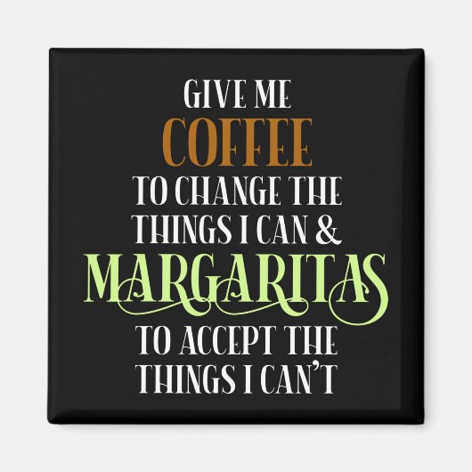 コーヒー&マルガリータラバーおもしろいことわざ マグネット (正面)