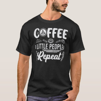 コーヒー リトルピープル リピート デイケア 先生 グラフィック Tシャツ