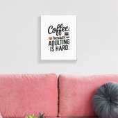 「コーヒー:姦淫は懸命だから」 -おもしろい キャンバスプリント (インサイチュ (リビング))
