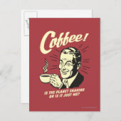 コーヒー:惑星が震えているか、私だけ ポストカード (正面/裏面)