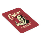 コーヒー：惑星が震えているか、私だけ マグネット (右側)