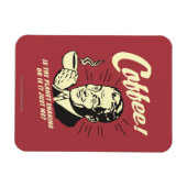 コーヒー：惑星が震えているか、私だけ マグネット (横)