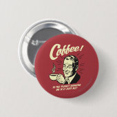 コーヒー:惑星が震えているか、私だけ 缶バッジ (正面&裏面)
