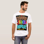 コーヒー 教える 繰り返す Tシャツ (正面フル)