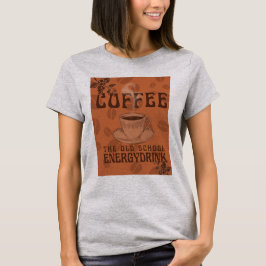 コーヒー |旧校のエネルギードリンク Tシャツ