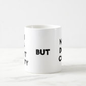 コーヒー、現実、疑念のジョーク コーヒーマグカップ (中央)