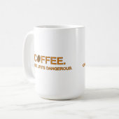 コーヒー.生命の危険なおもしろい引用文 コーヒーマグカップ (正面左)