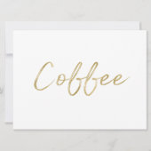 「コーヒー」看板 | おしゃれなゴールド手書き文字 招待状 (正面)