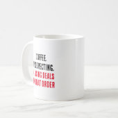 コーヒー、試掘、取引の終了 – その順序 コーヒーマグカップ (正面左)
