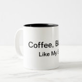 コーヒー、黒… 私の精神のマグのように ツートーンマグカップ (正面左)