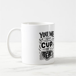 コーヒー「You and Me and a Cup of パーソナライズされた Tea」 コーヒーマグカップ