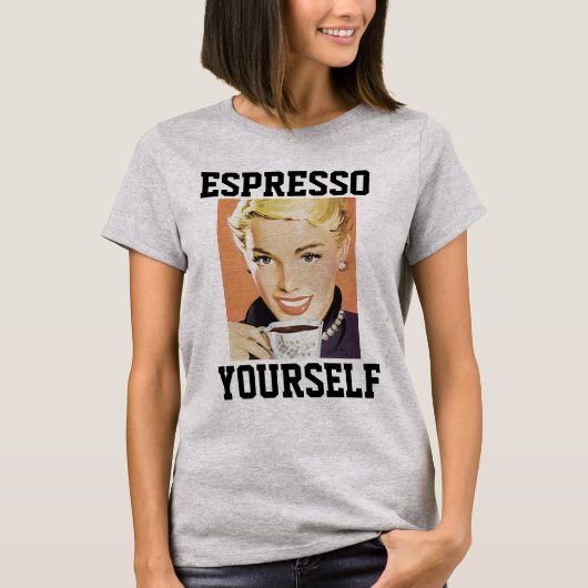 コーヒーESPRESSO YOURSELF WOMAN Tシャツ (正面)