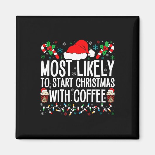 コーヒーFでクリスマスを始める可能性がおもしろい最も高い マグネット (正面)