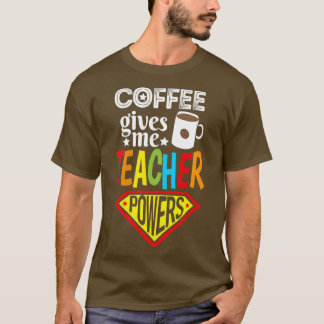 コーヒ与えーのパワー先生コーヒー愛好家ギフト Tシャツ