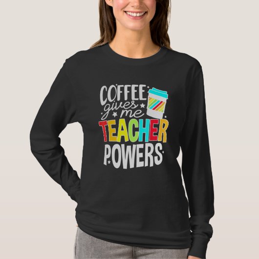 コーヒ与えーミー先生が先生ライフに力を与える Tシャツ (正面)