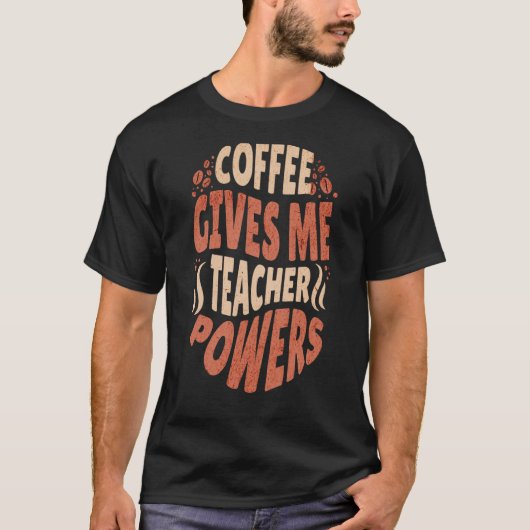 コーヒ与えーミー先生はカフェイン中毒者を強化 Tシャツ (正面)
