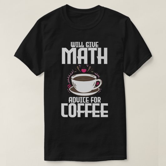 コーヒ与えーTシャツ用の演算アドバイスを作成する Tシャツ (デザイン正面)