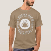 コーヒ国際的ーデイコーヒー愛好家 Tシャツ (正面)