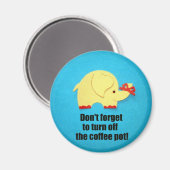 コーヒ忘れーポットを消すな! マグネット (正面/裏面)