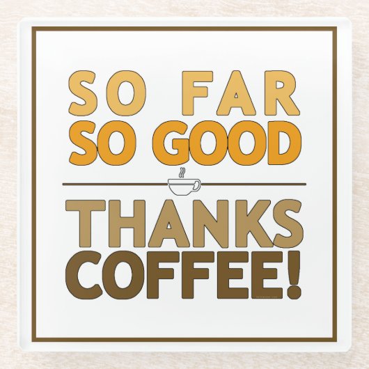 コーヒ感謝していー ガラスコースター (正面)