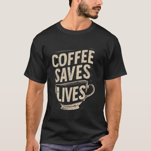 コーヒ救ーライフコおもしろいーヒー好き引用文アパレル Tシャツ (正面)