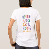 コーヒ教えー、グレード、繰り返しタイポグラフィ先生 Tシャツ (裏面)