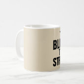 コーヒ賛美ーのマグッグにストレスを与えられない コーヒーマグカップ (正面左)