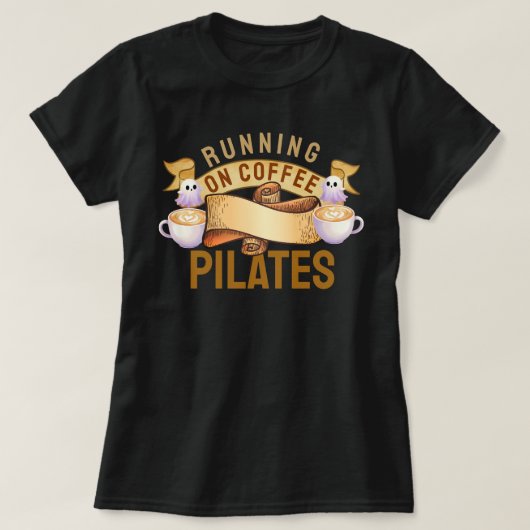コーヒ走ーのピラティス Tシャツ (デザイン正面)