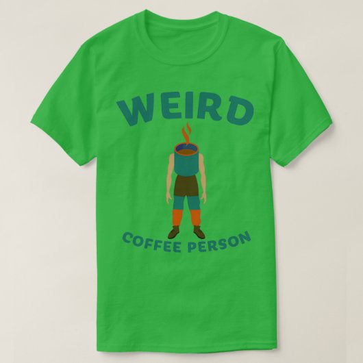 コーヒ風変わりー担当者2 Tシャツ (デザイン正面)