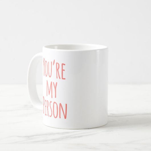 コーラルピンクあなたは私の人の友人引用文 コーヒーマグカップ (正面左)