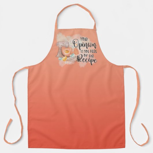 コーラルレッドグラディエントあなたの意見の一部ではないレシピ エプロン (正面)