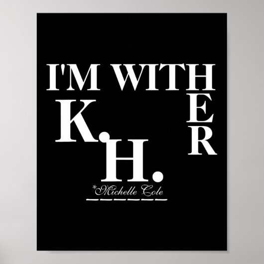 コールは彼女と一緒にいる(Kamala Harris) ポスター (正面)