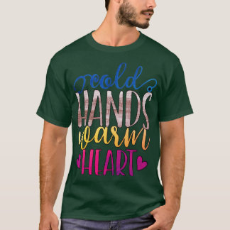 コールドハンズウォーミングハート Tシャツ