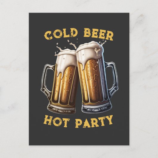 コールドビールホットパーティー2パイント完璧なコンボ ポストカード (正面)