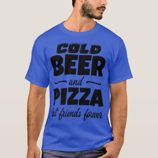 コールドビール&ピザフ最高のァンズフォーエバーおもしろいコモ Tシャツ