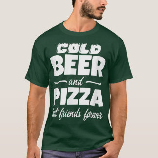 コールドビール&ピザフ最高のァンズフォーエバーおもしろいコモ Tシャツ