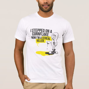 コーンフレークを踏んだ… Tシャツ