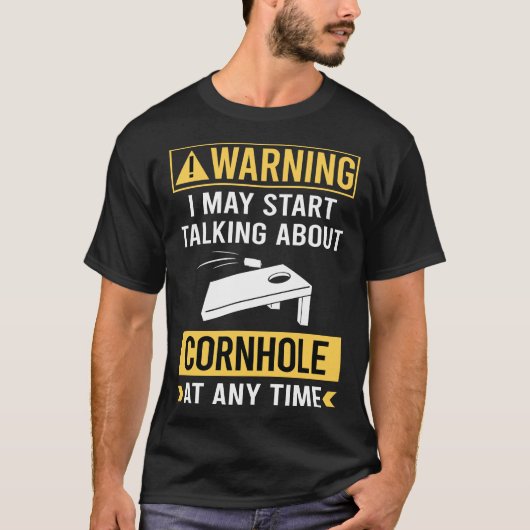 コーンホールが楽しい警告 Tシャツ (正面)