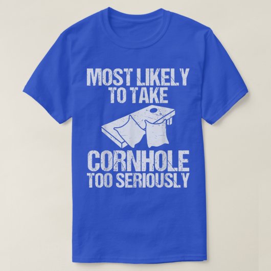 コーンホールを真剣に受け止めすぎるかもしれない Tシャツ (デザイン正面)