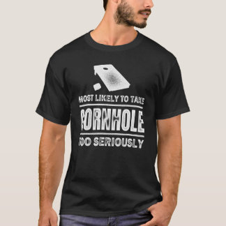 コーンホールを真剣に受け止める可能性が高い2 Tシャツ