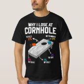 コーンホールユーモアがボスのようにトスで負ける理由 Tシャツ (正面)