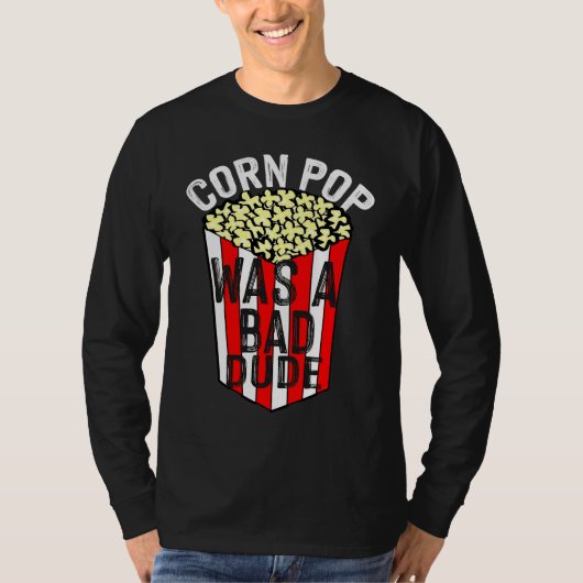 コーンポップは悪い奴だった Tシャツ (正面)